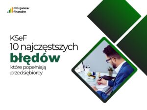 10 najczęstszych błędów w KSeF