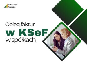 obieg faktur w KSeF w spółkach